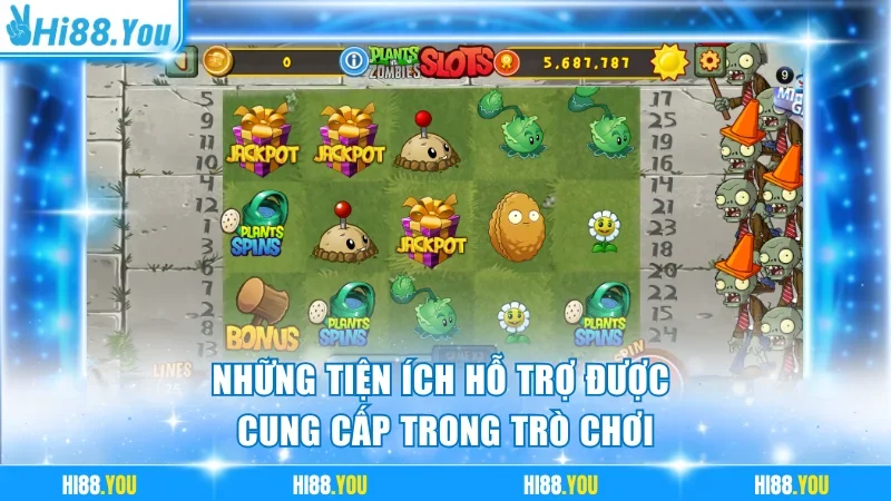 Những tiện ích hỗ trợ được cung cấp trong trò chơi