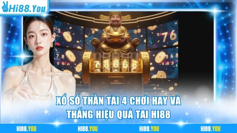 Xổ số Thần Tài 4